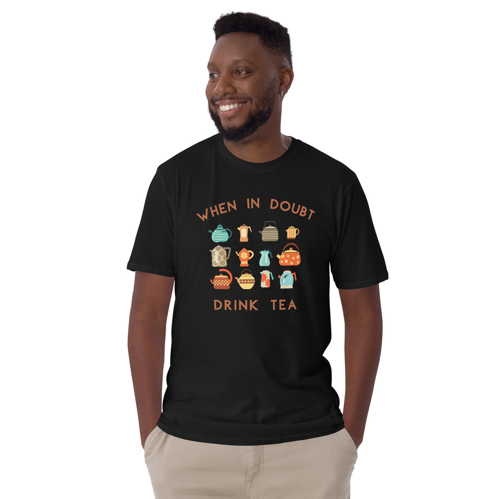 When In Doubt Drink Tea - Short-Sleeve Unisex T-Shirt Unisex T-shirt Globally Fulfilled Printed Worldwide Tea