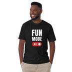 Fun Mode On - Short-Sleeve Unisex T-Shirt Unisex T-shirt Funny Globally Fulfilled Printed Worldwide