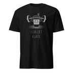 I Can Lift A Latte - Short-Sleeve Unisex T-Shirt Black Unisex T-shirt Coffee Fitness Globally Fulfilled Printed Worldwide