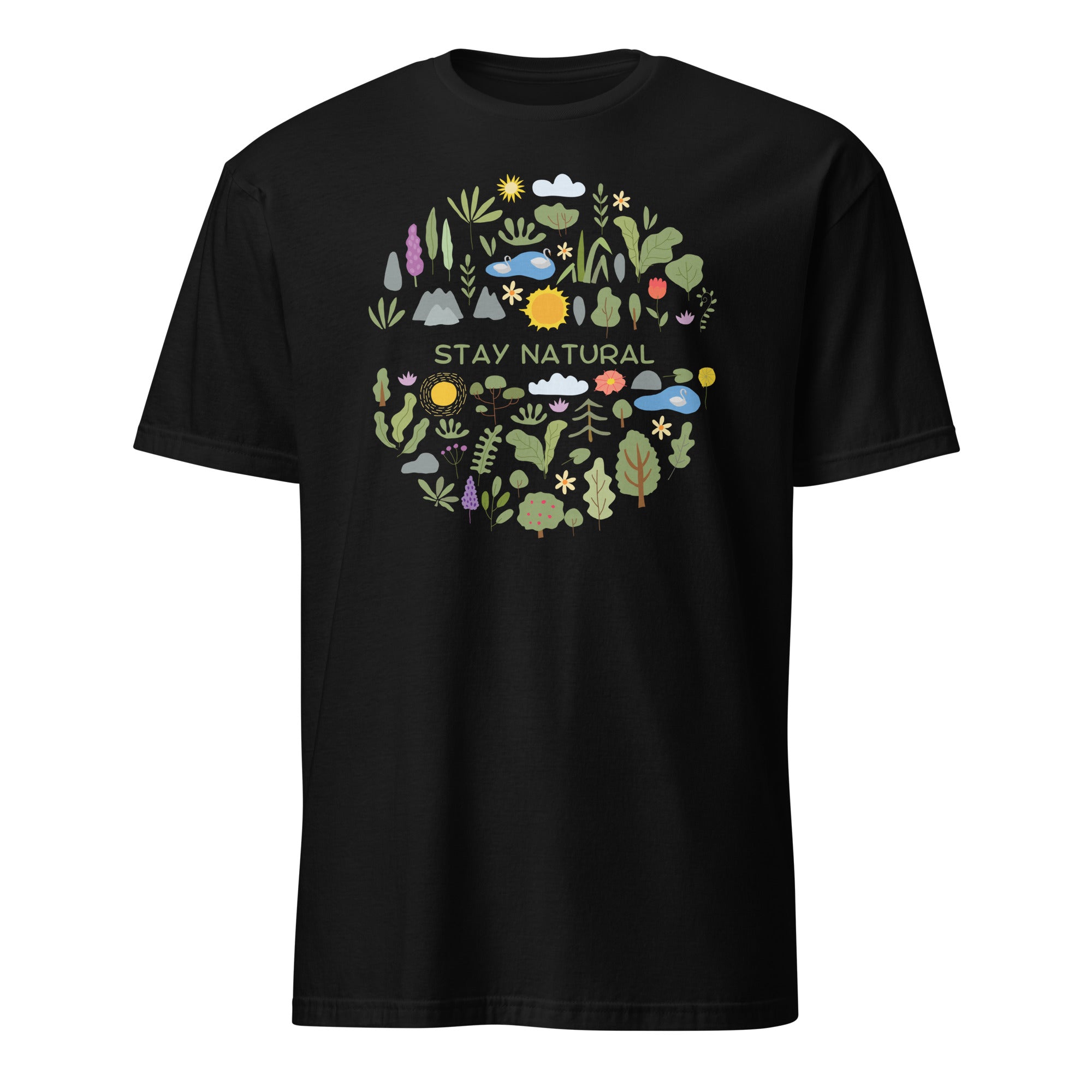Stay Natural - Short-Sleeve Unisex T-Shirt Black Unisex T-shirt Globally Fulfilled nature plants Printed Worldwide