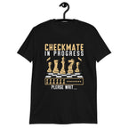 Checkmate In Progress, Chess - Short-Sleeve Unisex T-Shirt Unisex T-shirt Chess Games Globally Fulfilled