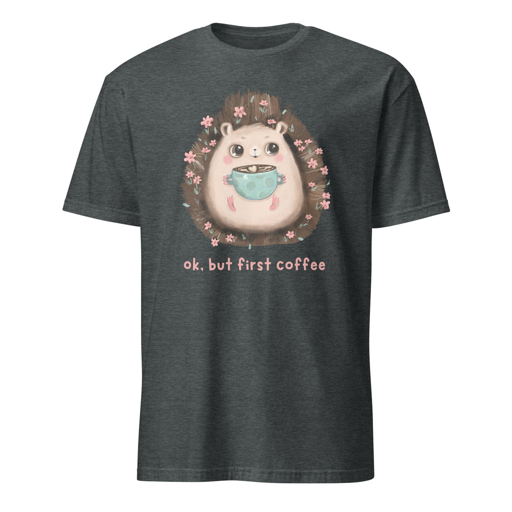 OK, But First Coffee - Short-Sleeve Unisex T-Shirt Dark Heather Unisex T-shirt Animal Coffee Globally Fulfilled Printed Worldwide