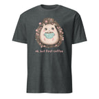 OK, But First Coffee - Short-Sleeve Unisex T-Shirt Dark Heather Unisex T-shirt Animal Coffee Globally Fulfilled Printed Worldwide
