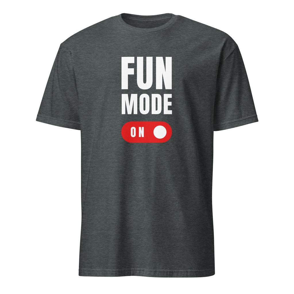 Fun Mode On - Short-Sleeve Unisex T-Shirt Dark Heather Unisex T-shirt Funny Globally Fulfilled Printed Worldwide