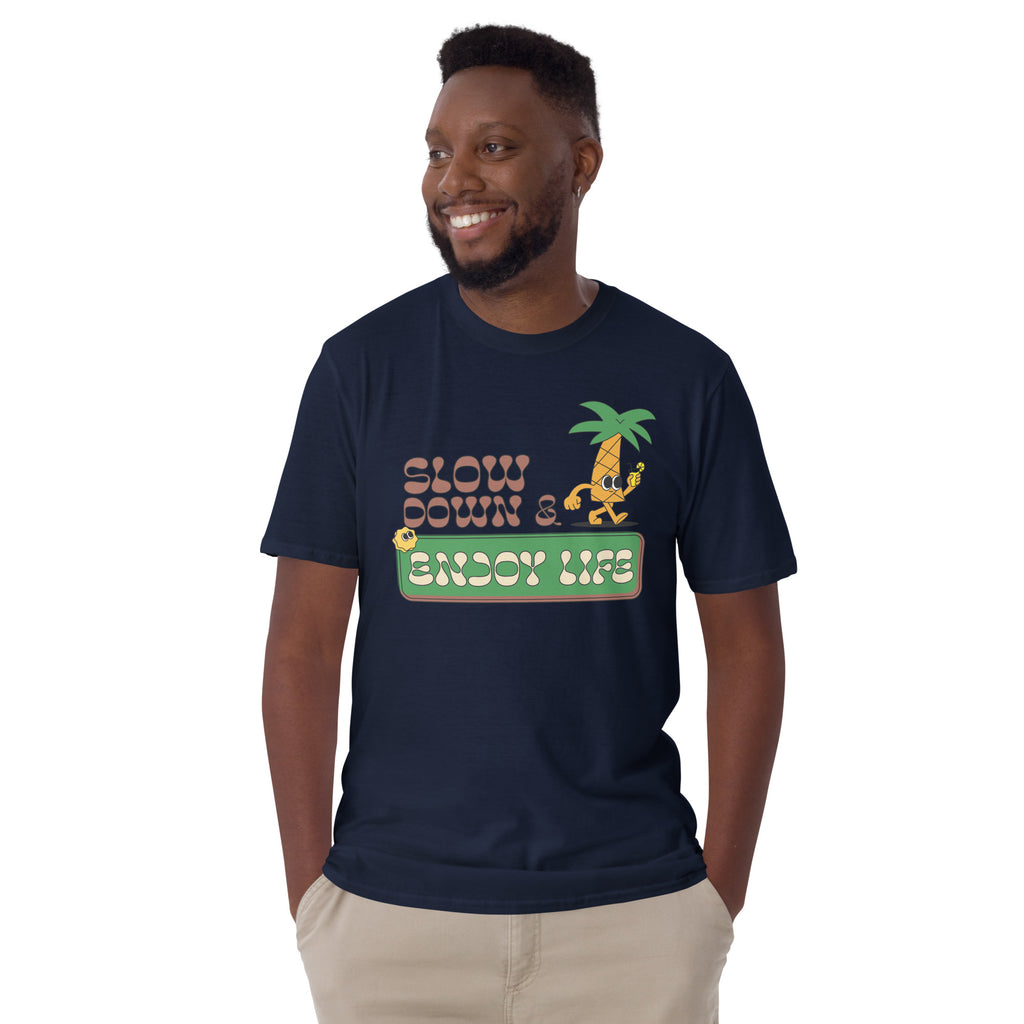 Slow Down And Enjoy Life - Short-Sleeve Unisex T-Shirt Unisex T-shirt Globally Fulfilled Printed Worldwide
