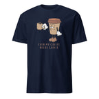 Even My Coffee Needs Coffee - Short-Sleeve Unisex T-Shirt Navy Unisex T-shirt Coffee Globally Fulfilled Printed Worldwide