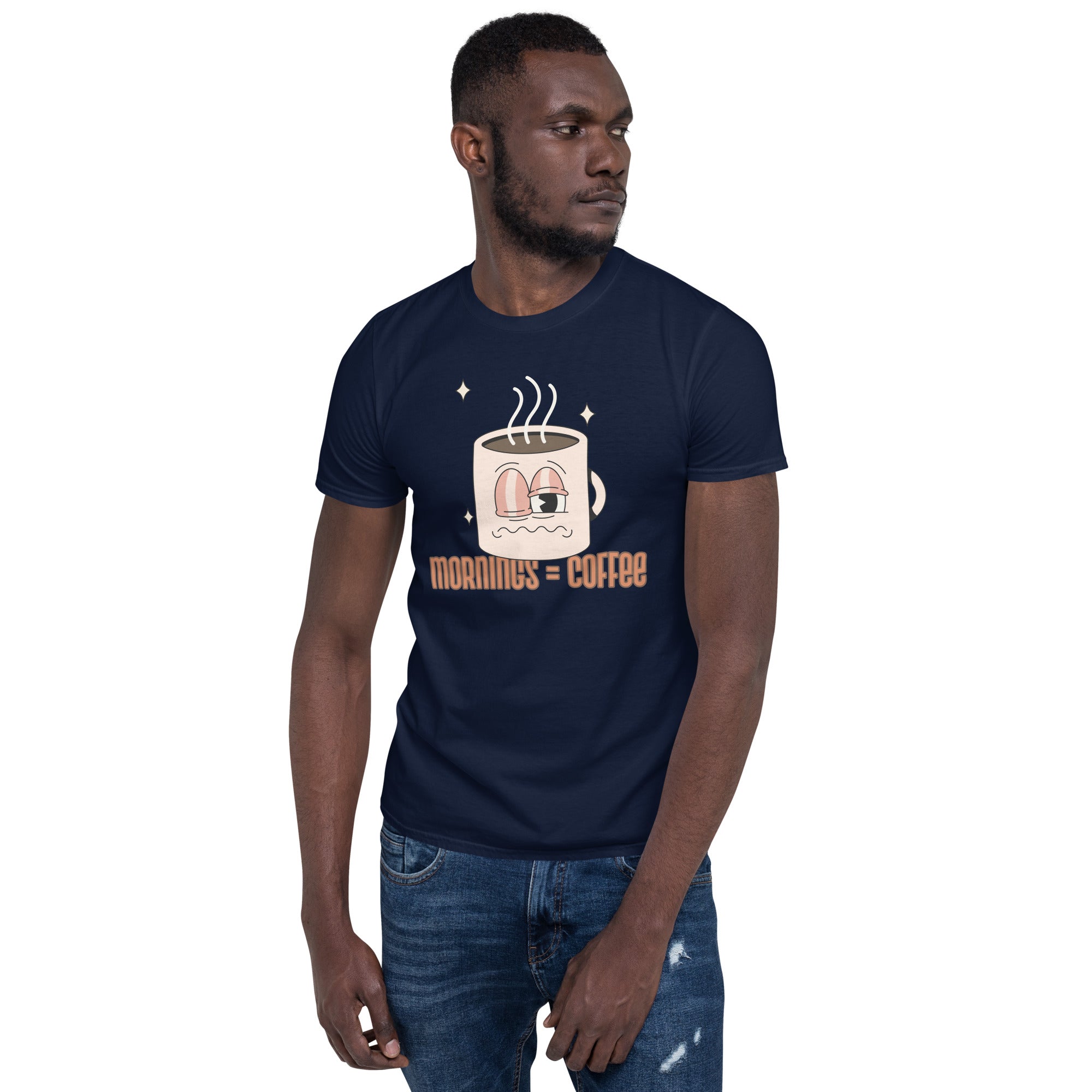 Mornings Equal Coffee - Short-Sleeve Unisex T-Shirt Unisex T-shirt Coffee Globally Fulfilled Printed Worldwide