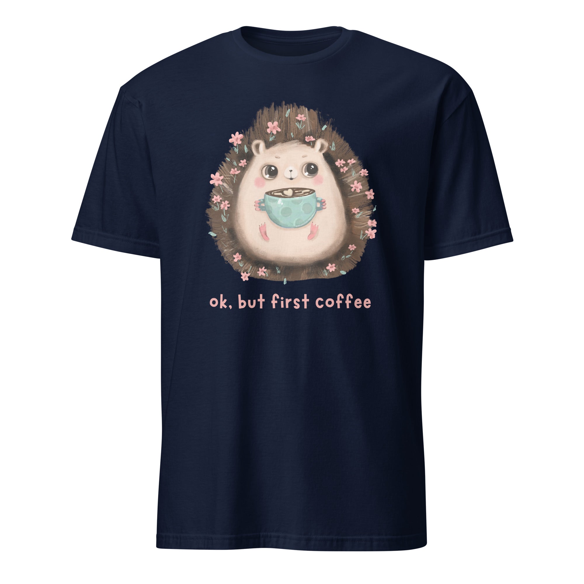 OK, But First Coffee - Short-Sleeve Unisex T-Shirt Navy Unisex T-shirt Animal Coffee Globally Fulfilled Printed Worldwide