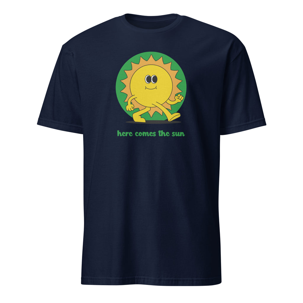 Here Comes The Sun - Short-Sleeve Unisex T-Shirt Navy Unisex T-shirt Globally Fulfilled Printed Worldwide Summer
