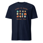 When In Doubt Drink Tea - Short-Sleeve Unisex T-Shirt Navy Unisex T-shirt Globally Fulfilled Printed Worldwide Tea