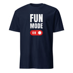 Fun Mode On - Short-Sleeve Unisex T-Shirt Navy Unisex T-shirt Funny Globally Fulfilled Printed Worldwide