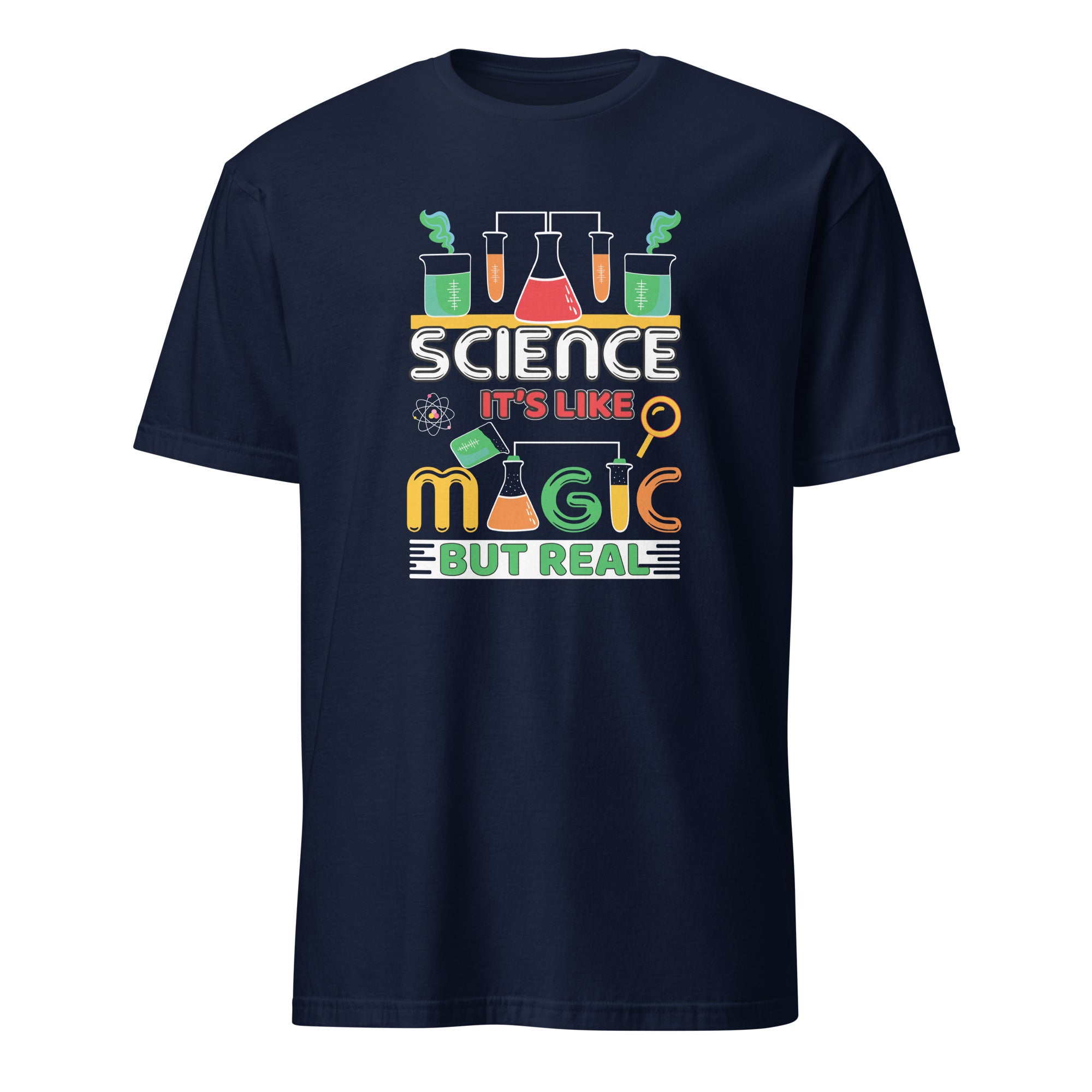 Science, It's Like Magic But Real - Short-Sleeve Unisex T-Shirt Navy Unisex T-shirt Globally Fulfilled Science