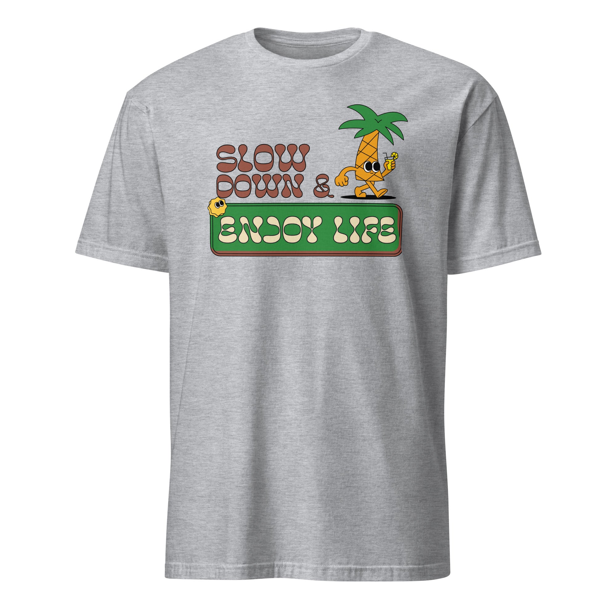 Slow Down And Enjoy Life - Short-Sleeve Unisex T-Shirt Sport Grey Unisex T-shirt Globally Fulfilled Printed Worldwide