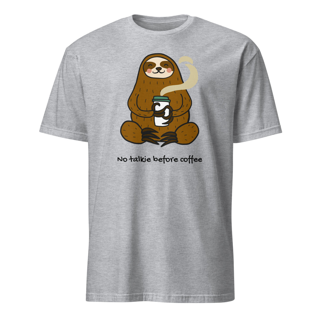 No Talkie Before Coffee, Sloth - Short-Sleeve Unisex T-Shirt Sport Grey Unisex T-shirt Coffee Globally Fulfilled Printed Worldwide