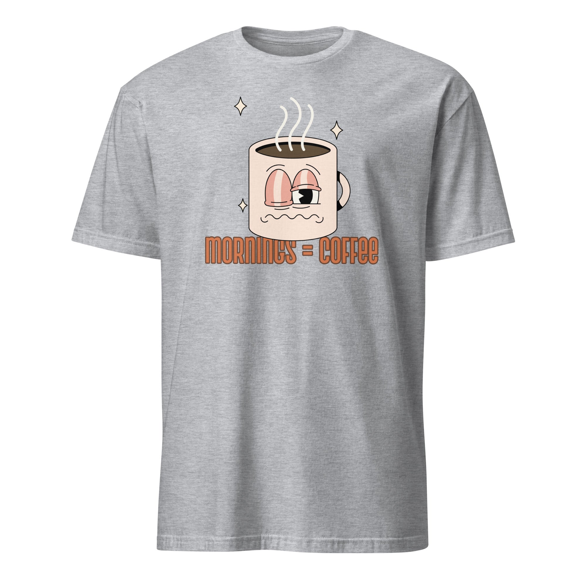 Mornings Equal Coffee - Short-Sleeve Unisex T-Shirt Sport Grey Unisex T-shirt Coffee Globally Fulfilled Printed Worldwide
