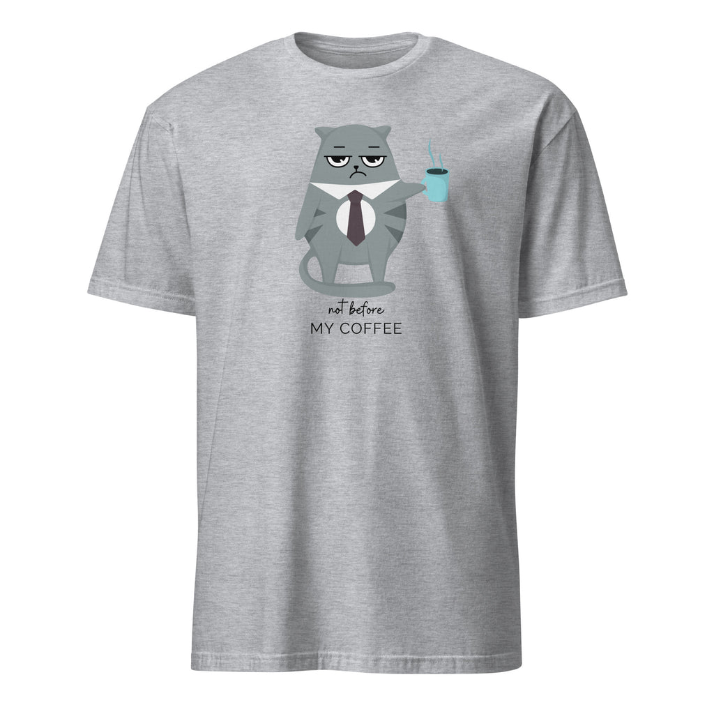 Not Before My Coffee, Cranky Cat - Short-Sleeve Unisex T-Shirt Sport Grey Unisex T-shirt Animal Coffee Globally Fulfilled Printed Worldwide