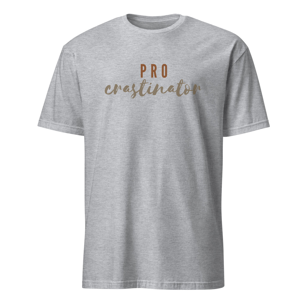 Procrastinator - Short-Sleeve Unisex T-Shirt Sport Grey Unisex T-shirt Globally Fulfilled Printed Worldwide