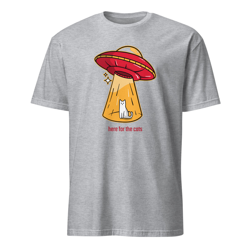 Here For The Cats, Alien Abduction, UFO - Short-Sleeve Unisex T-Shirt Sport Grey Unisex T-shirt Animal Globally Fulfilled Printed Worldwide Sci Fi