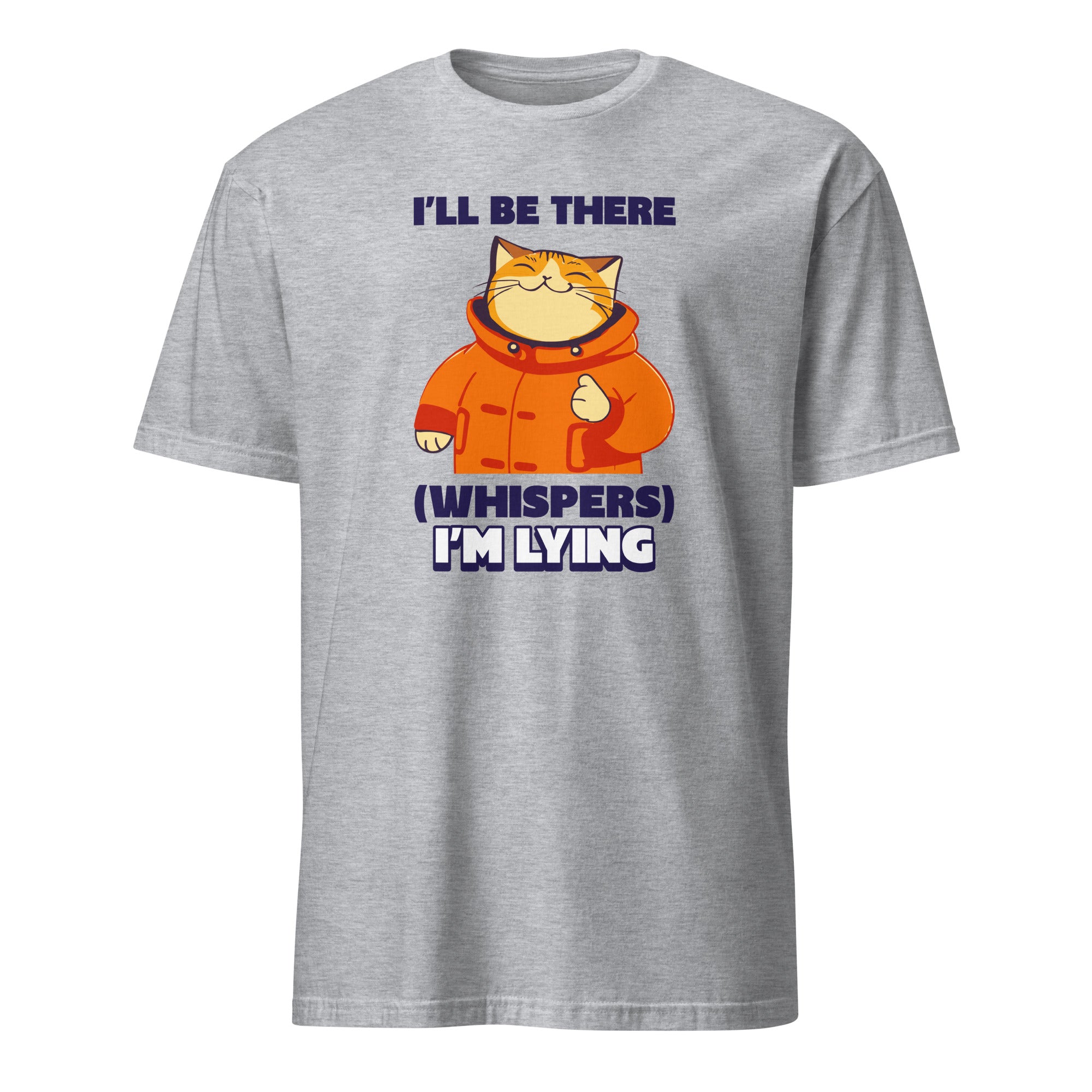 I'll Be There, I'm Lying, Introvert - Short-Sleeve Unisex T-Shirt Sport Grey Unisex T-shirt Funny Globally Fulfilled Printed Worldwide