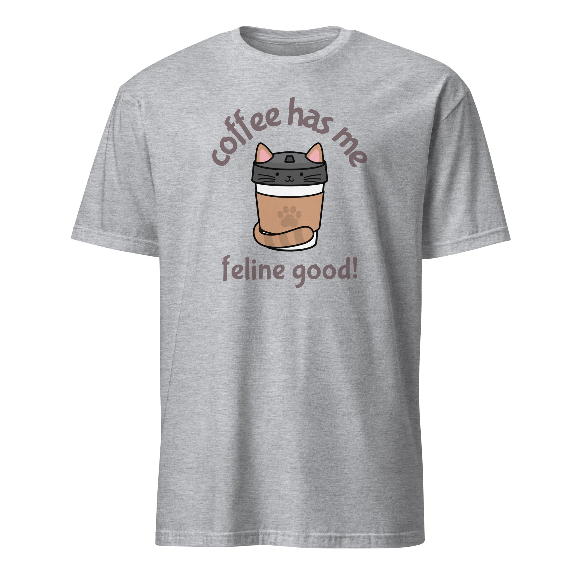 Coffee Has Me Feline Good - Short-Sleeve Unisex T-Shirt Sport Grey Unisex T-shirt Animal Coffee Globally Fulfilled Printed Worldwide
