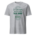 Pesonalised - If You Want Me To Listen Talk About, Change Subject - Short-Sleeve Unisex T-Shirt Sport Grey Personalised T-shirt Customise Globally Fulfilled Personalise