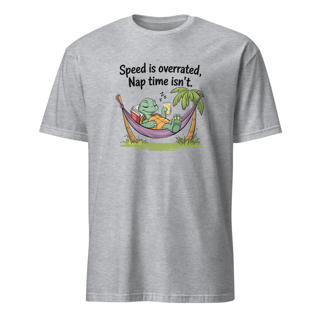 Tortoise, Speed Is Overrated, Nap Time Isn't - Short-Sleeve Unisex T-Shirt Sport Grey Unisex T-shirt animal Globally Fulfilled