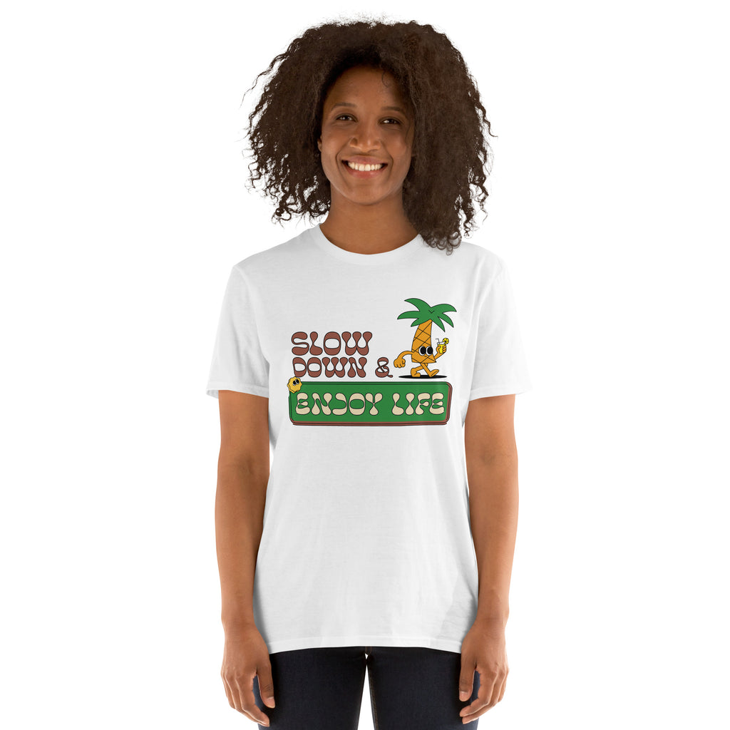 Slow Down And Enjoy Life - Short-Sleeve Unisex T-Shirt Unisex T-shirt Globally Fulfilled Printed Worldwide