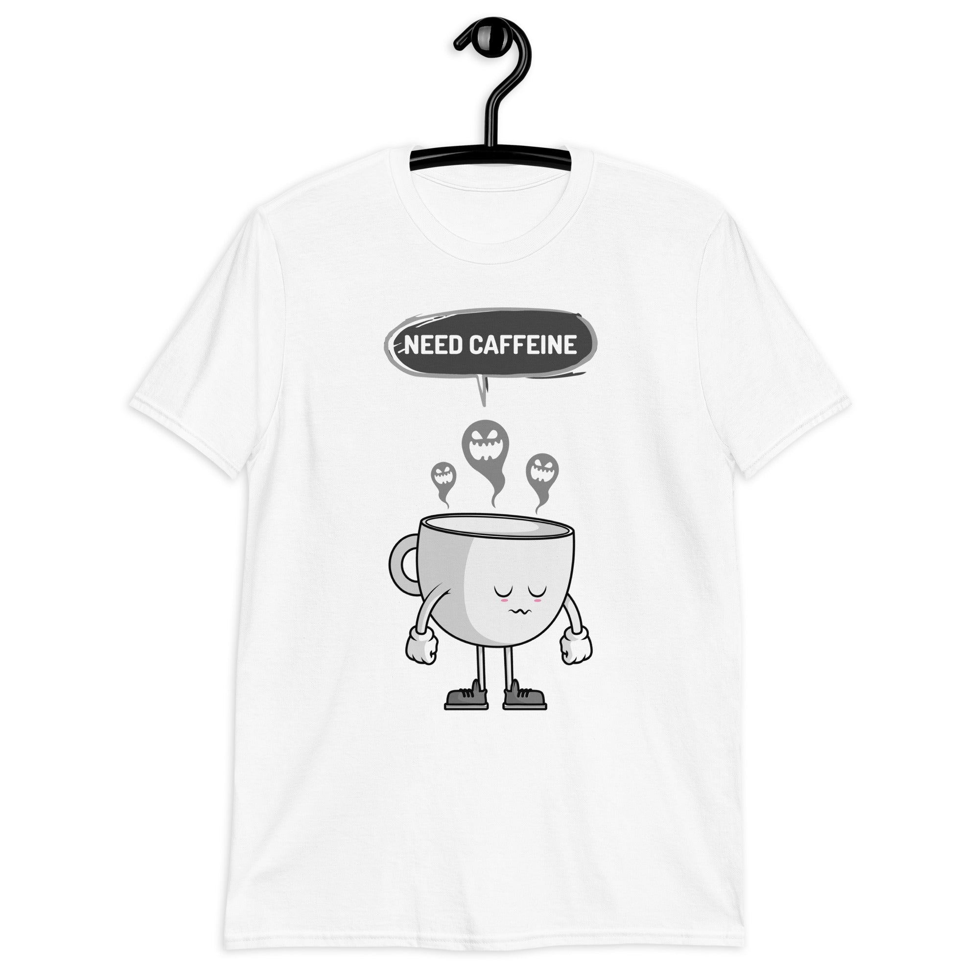 Need Caffeine, Sad Coffee - Short-Sleeve Unisex T-Shirt Unisex T-shirt Coffee Globally Fulfilled Printed Worldwide