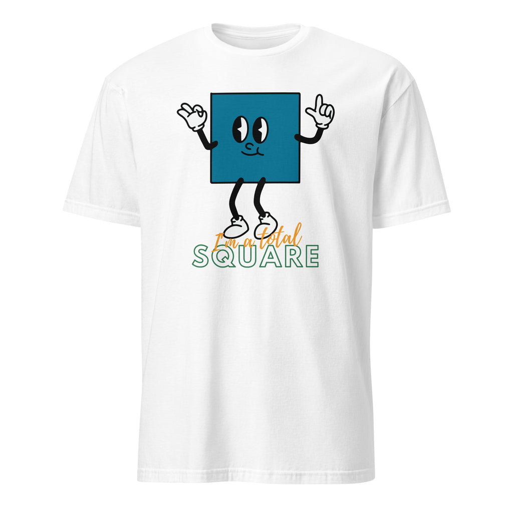I'm A Total Square, Maths Pun - Short-Sleeve Unisex T-Shirt White Unisex T-shirt Globally Fulfilled Maths Printed Worldwide