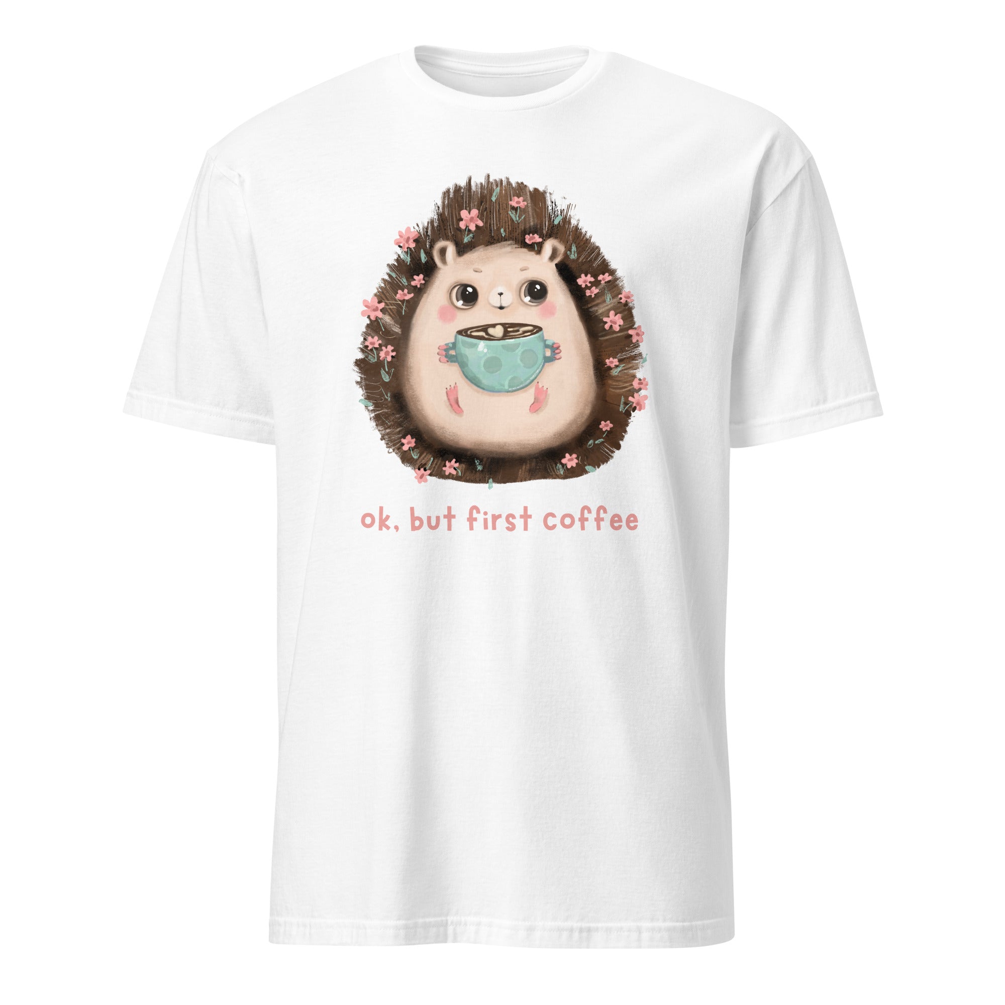 OK, But First Coffee - Short-Sleeve Unisex T-Shirt White Unisex T-shirt Animal Coffee Globally Fulfilled Printed Worldwide