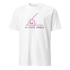 A-Cute Angle - Short-Sleeve Unisex T-Shirt White Unisex T-shirt Globally Fulfilled Maths Printed Worldwide