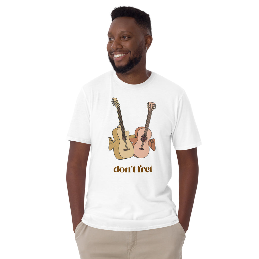 Don't Fret, Guitars - Short-Sleeve Unisex T-Shirt Unisex T-shirt Globally Fulfilled Music Printed Worldwide