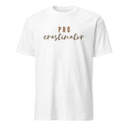 Procrastinator - Short-Sleeve Unisex T-Shirt White Unisex T-shirt Globally Fulfilled Printed Worldwide