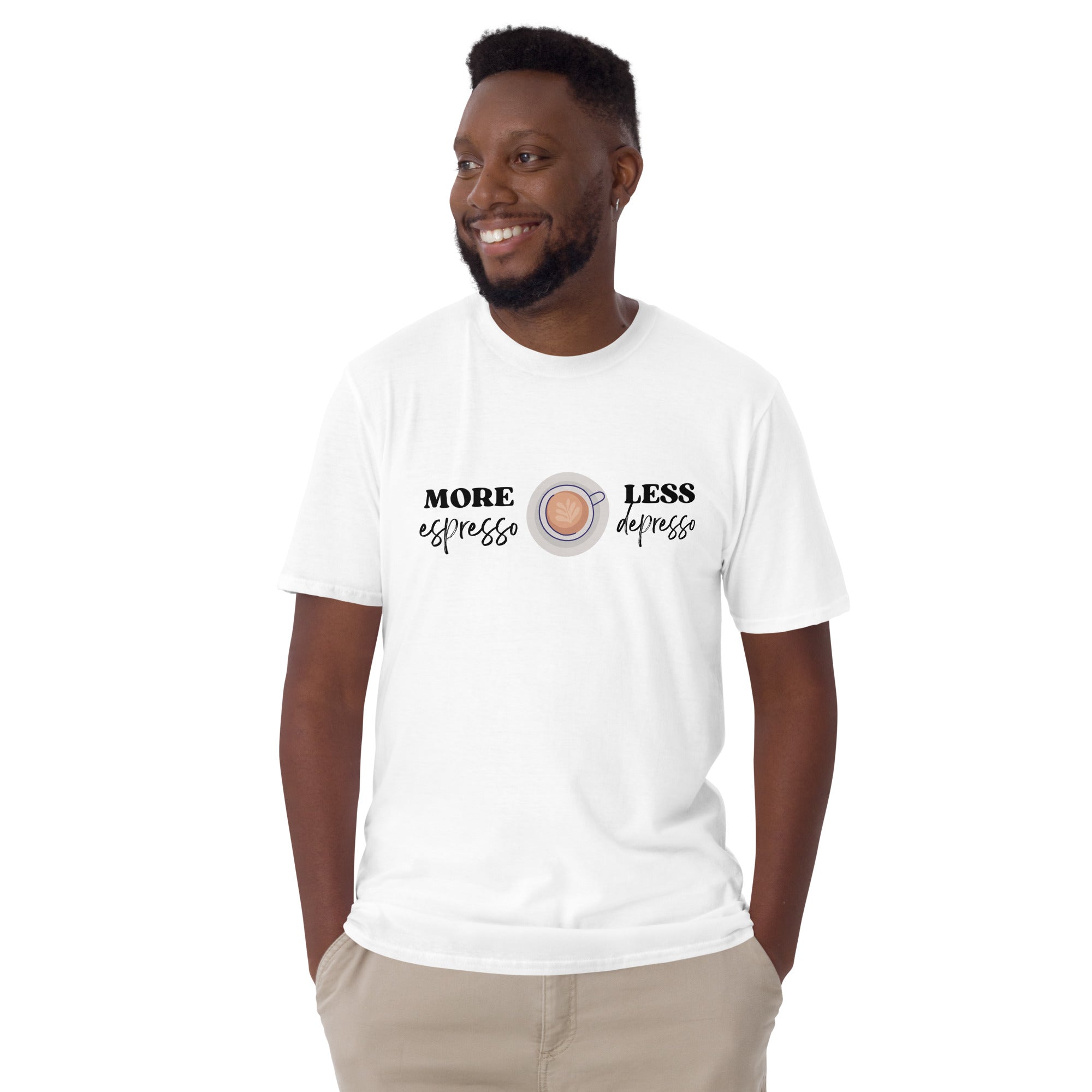 More Espresso Less Depresso - Short-Sleeve Unisex T-Shirt Unisex T-shirt Coffee Globally Fulfilled Printed Worldwide