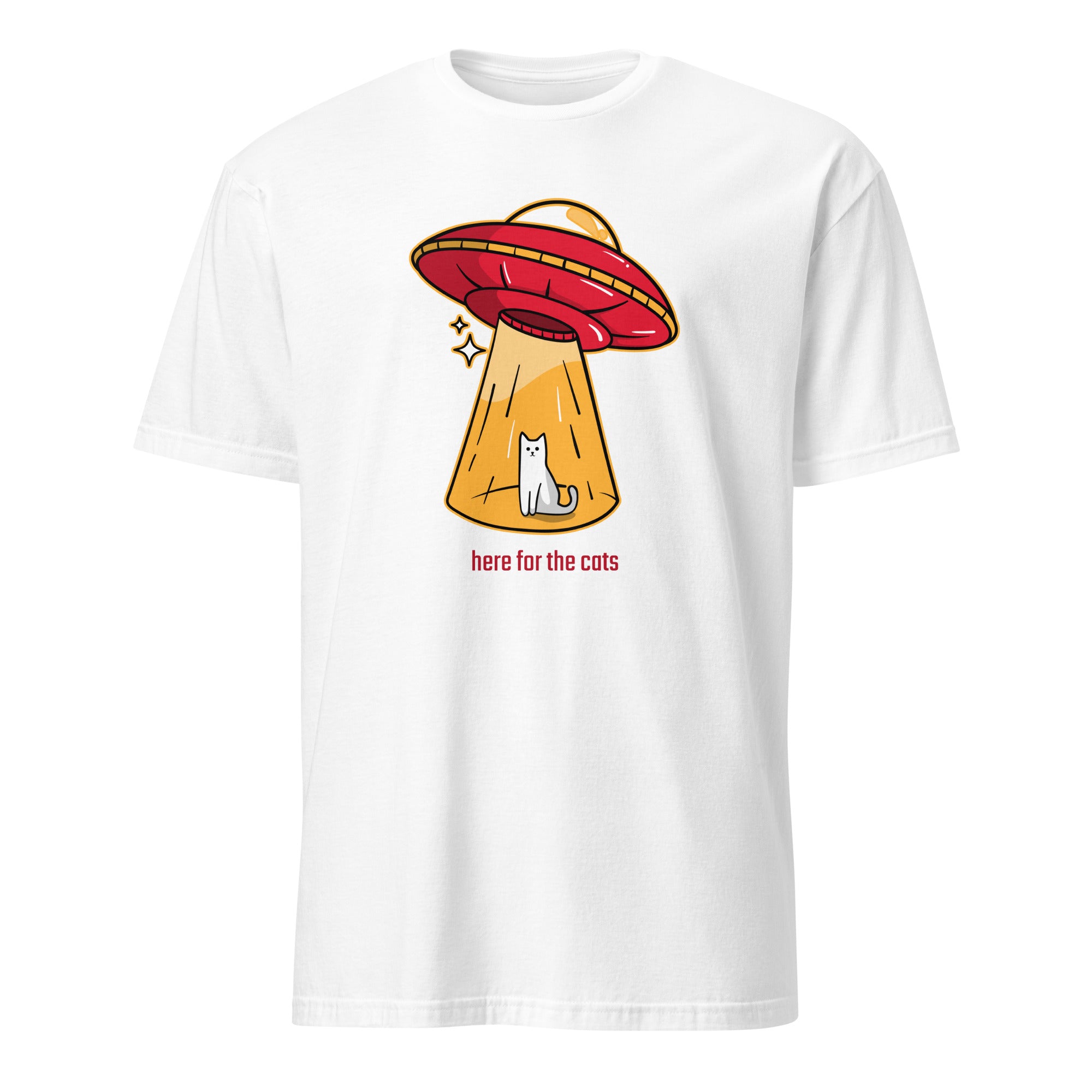 Here For The Cats, Alien Abduction, UFO - Short-Sleeve Unisex T-Shirt White Unisex T-shirt Animal Globally Fulfilled Printed Worldwide Sci Fi