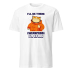 I'll Be There, I'm Lying, Introvert - Short-Sleeve Unisex T-Shirt White Unisex T-shirt Funny Globally Fulfilled Printed Worldwide