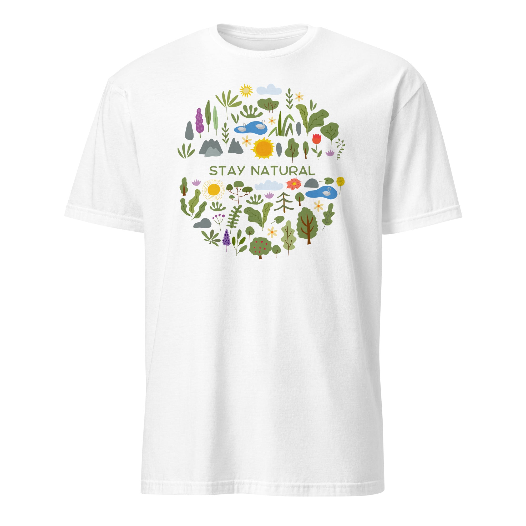 Stay Natural - Short-Sleeve Unisex T-Shirt White Unisex T-shirt Globally Fulfilled nature plants Printed Worldwide
