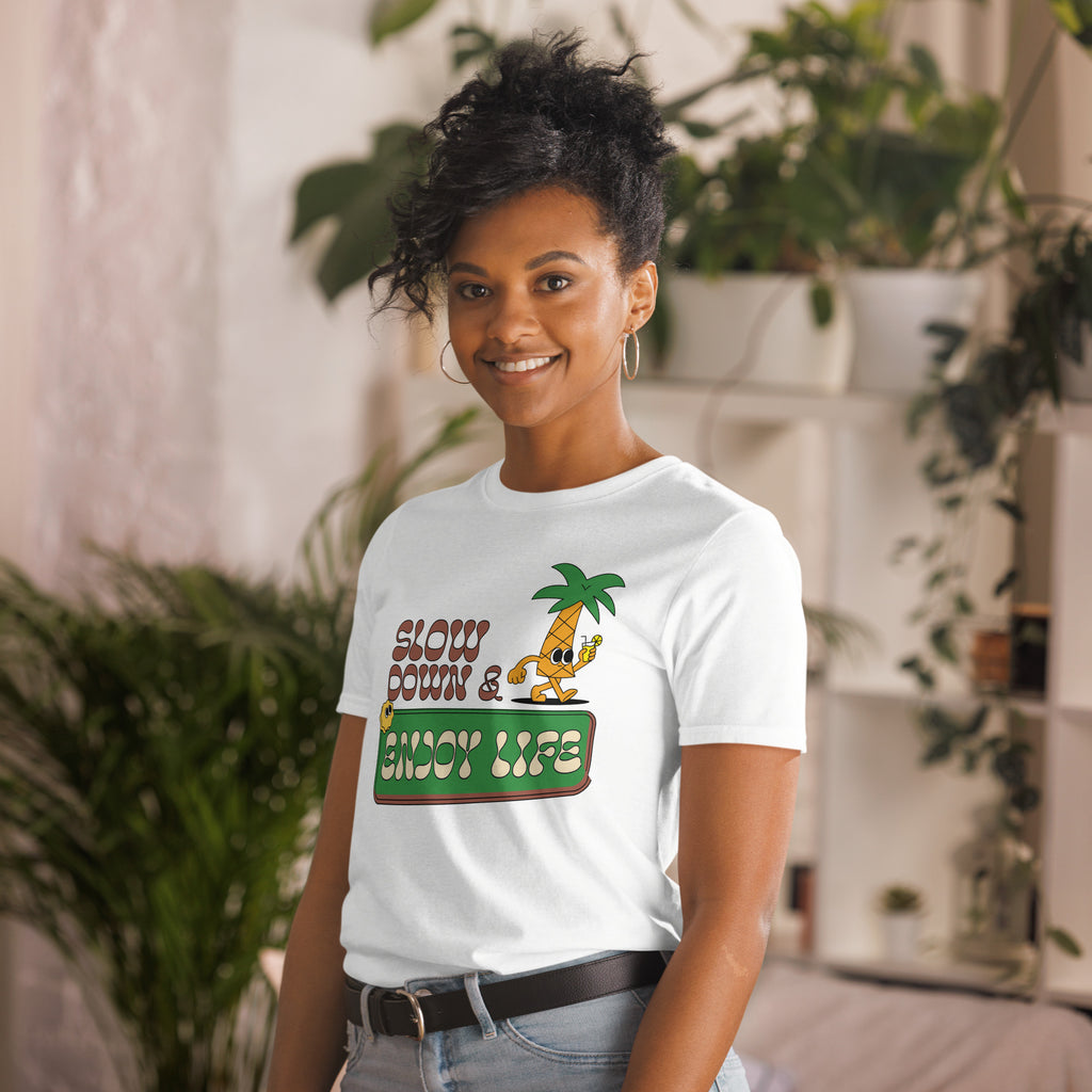 Slow Down And Enjoy Life - Short-Sleeve Unisex T-Shirt Unisex T-shirt Globally Fulfilled Printed Worldwide