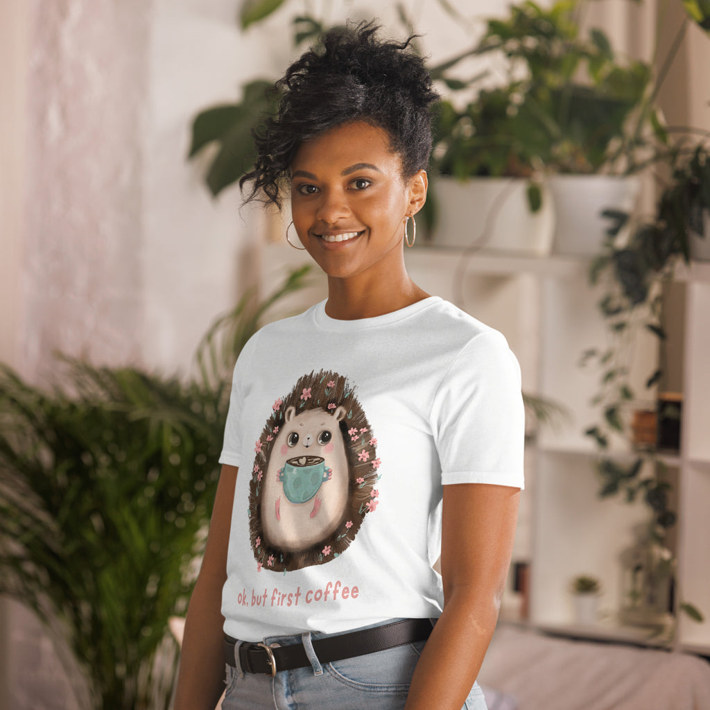 OK, But First Coffee - Short-Sleeve Unisex T-Shirt Unisex T-shirt Animal Coffee Globally Fulfilled Printed Worldwide