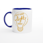 Let Your Light Shine - White 11oz Ceramic Mug with Colour Inside ceramic blue Colour 11oz Mug Globally Fulfilled Motivation