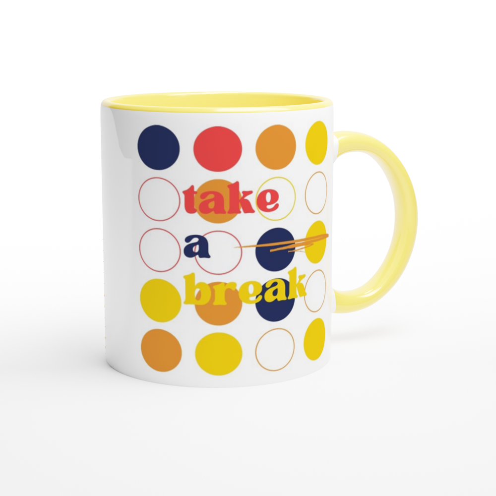 Take A Break - White 11oz Ceramic Mug with Colour Inside Colour 11oz Mug Globally Fulfilled