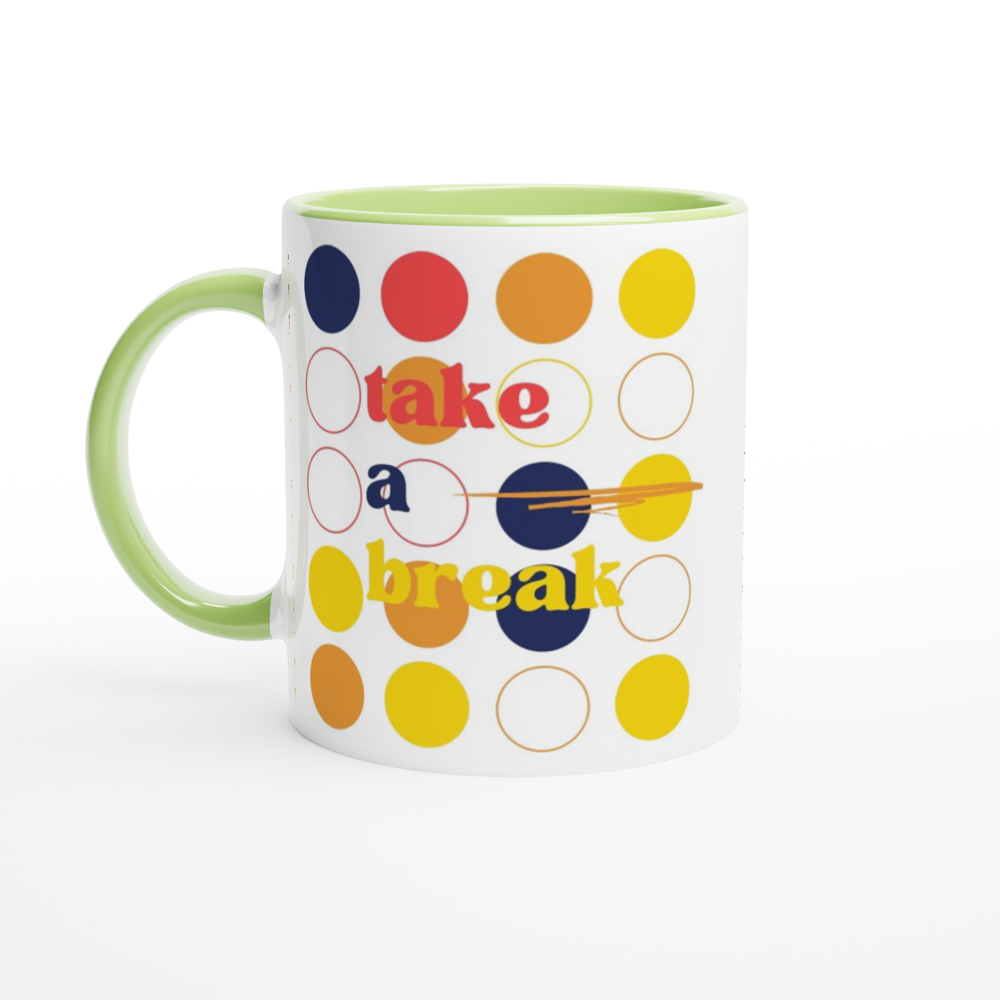 Take A Break - White 11oz Ceramic Mug with Colour Inside ceramic green Colour 11oz Mug Globally Fulfilled