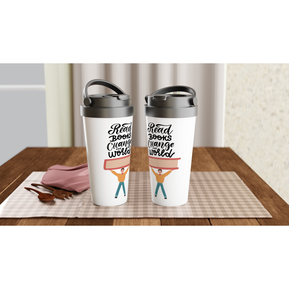 Read Books Change The World - White 15oz Stainless Steel Travel Mug Travel Mug Globally Fulfilled Reading
