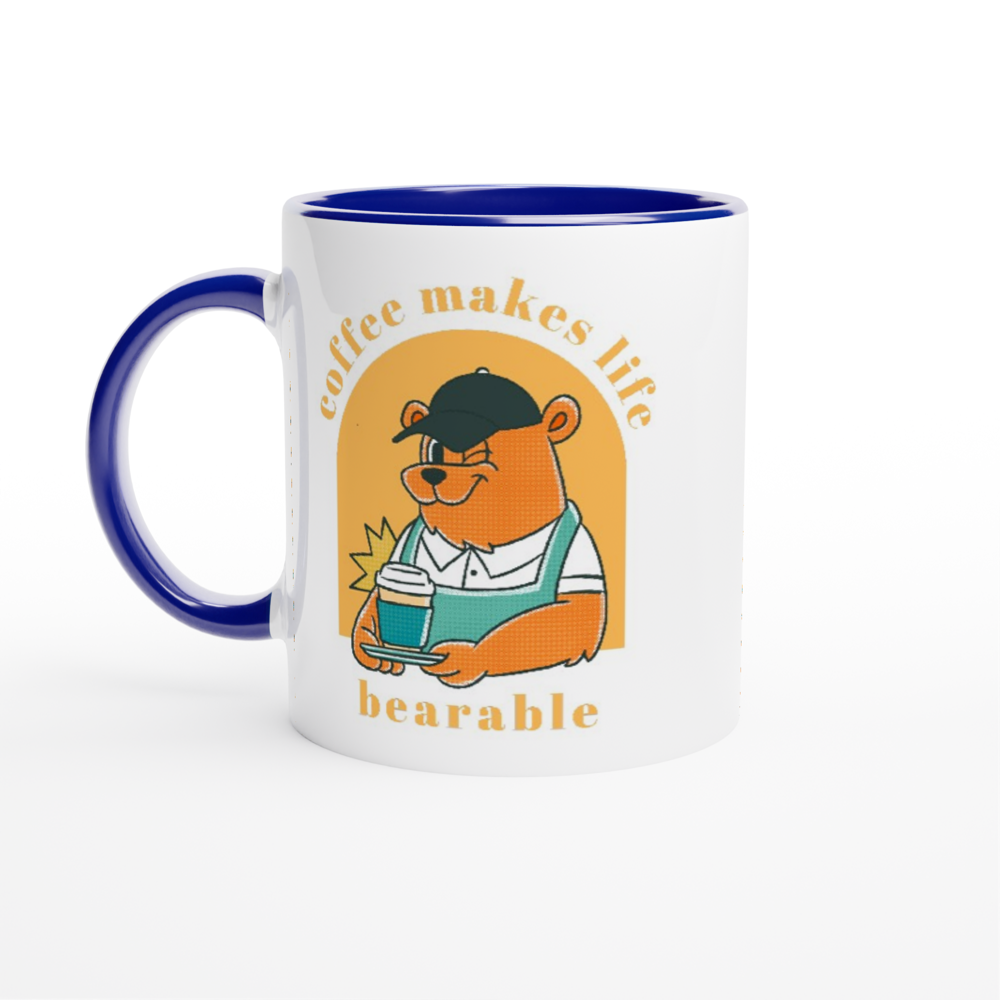 Coffee Makes Life Bearable - White 11oz Ceramic Mug with Colour Inside ceramic blue Colour 11oz Mug animal Coffee Globally Fulfilled