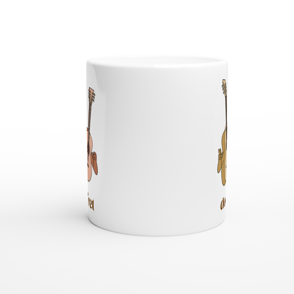 Don't Fret - White 11oz Ceramic Mug White 11oz Mug Globally Fulfilled Music