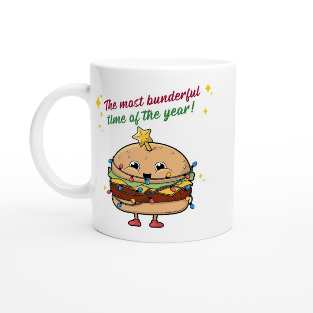 The Most Bunderful Time Of The Year - White 11oz Ceramic Mug White 11oz Ceramic Mug White 11oz Mug Christmas Globally Fulfilled