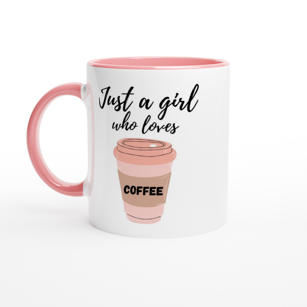 Just A Girl Who Loves Coffee - White 11oz Ceramic Mug with Colour Inside ceramic pink Colour 11oz Mug Coffee Globally Fulfilled
