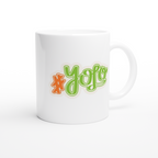 #YOLO - White 11oz Ceramic Mug - Infinitee Designs 