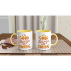 Good Things Are Coming - White 11oz Ceramic Mug with Colour Inside Colour 11oz Mug Globally Fulfilled Motivation