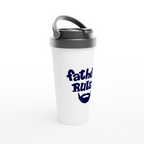 Father's Rules - White 15oz Stainless Steel Travel Mug Travel Mug Dad Globally Fulfilled